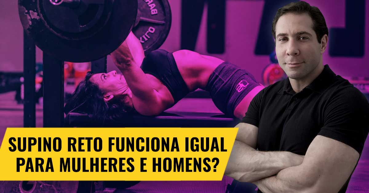 Supino reto para mulher é tão bom quanto para homem? - HighFit