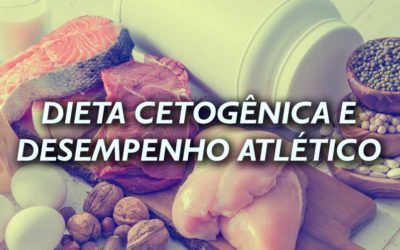 Dieta cetogênica e desempenho atlético